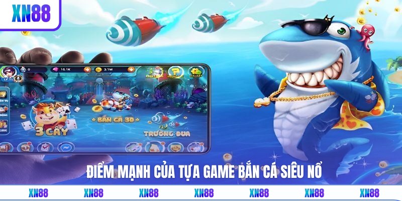 Những điểm thu hút của bắn boss siêu nổ